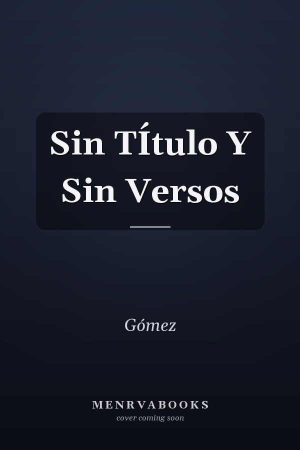 Sin TÍtulo Y Sin Versos
