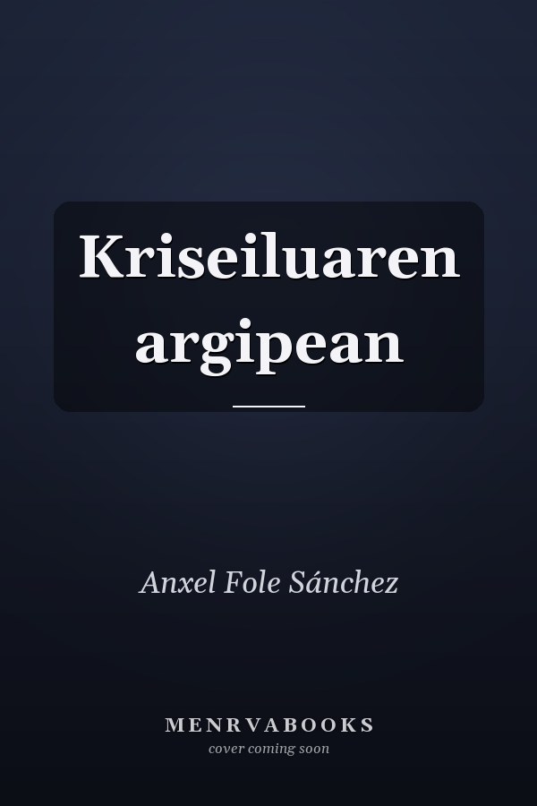 Kriseiluaren argipean