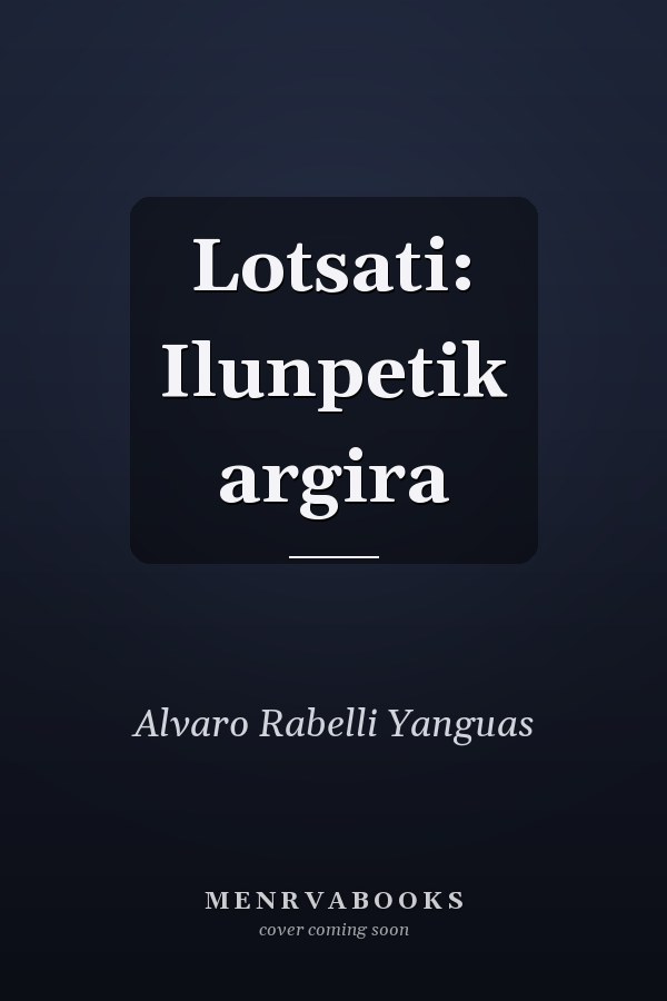 Lotsati: Ilunpetik argira