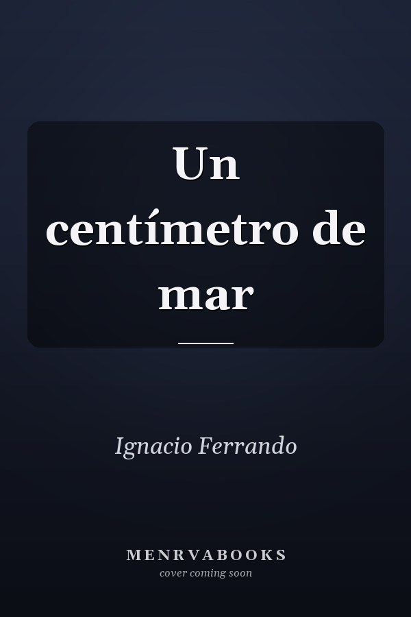 Un centímetro de mar