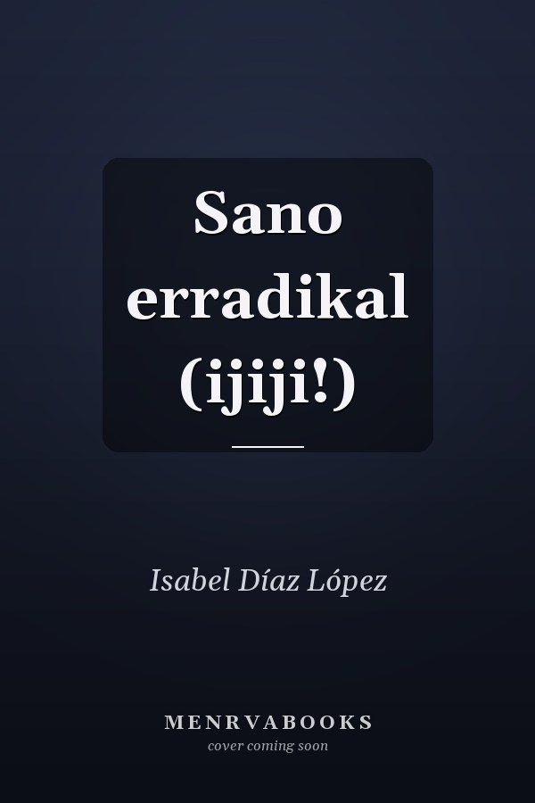 Sano erradikal (ijiji!)