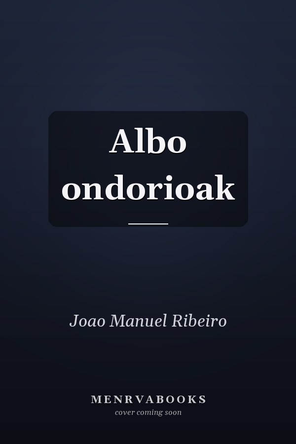 Albo ondorioak