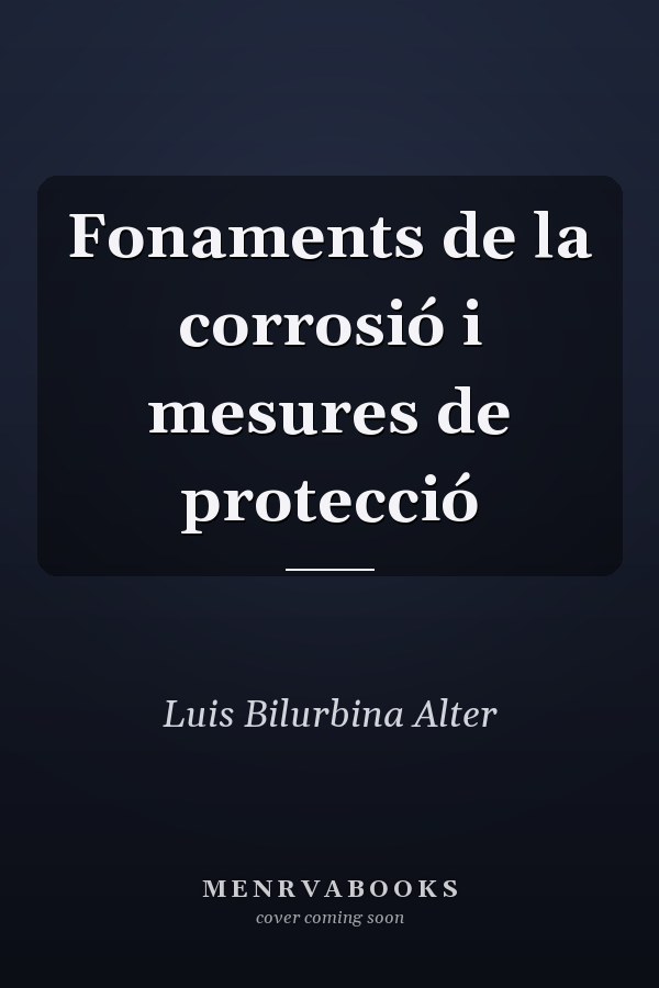Fonaments de la corrosió i mesures de protecció