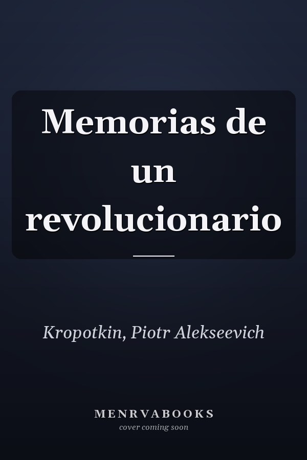 Memorias de un revolucionario