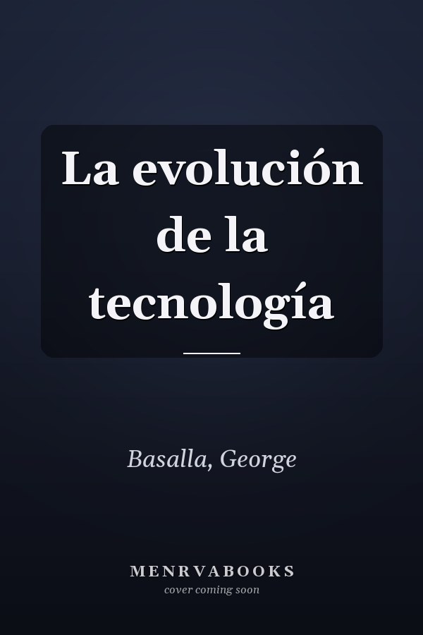 La evolución de la tecnología