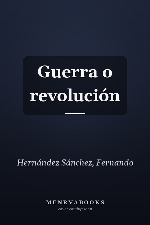 Guerra o revolución