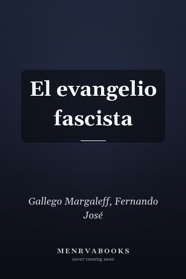 El evangelio fascista