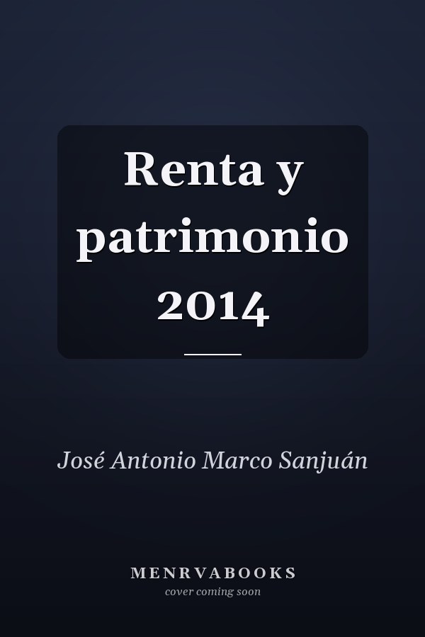 Renta y patrimonio 2014