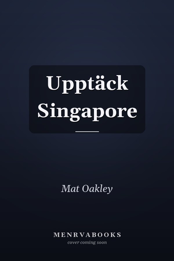 Upptäck Singapore