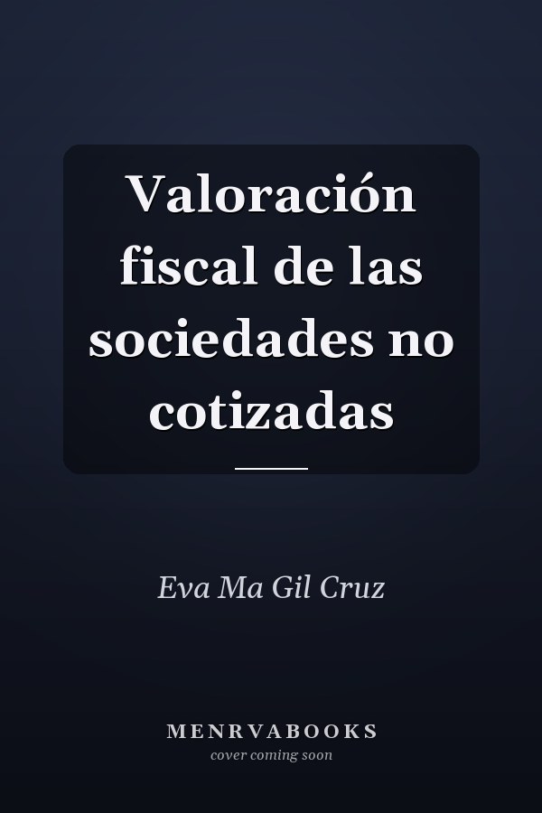 Valoración fiscal de las sociedades no cotizadas