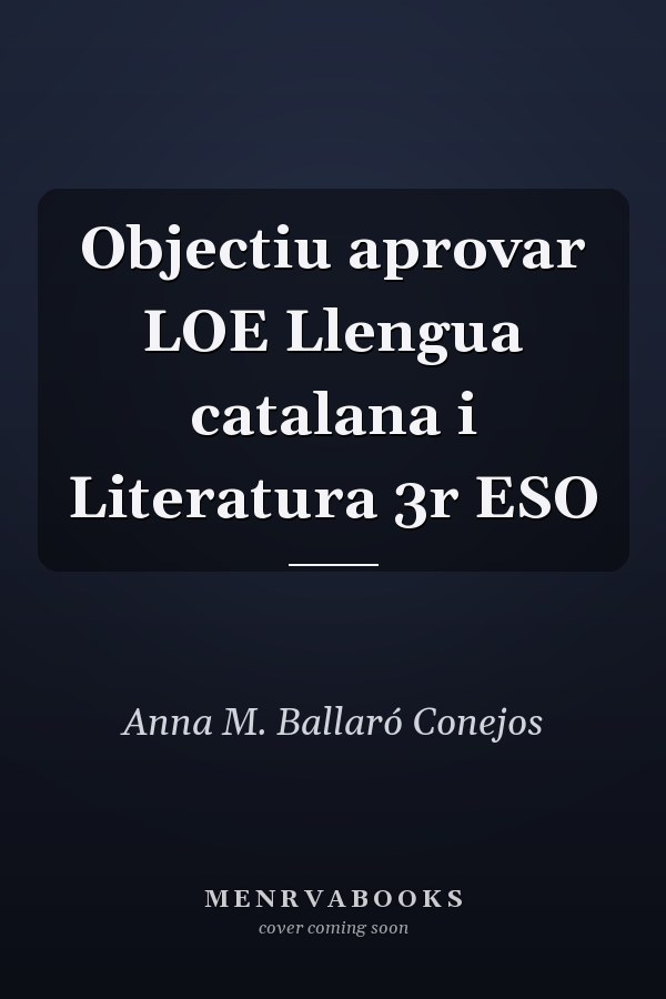 Objectiu aprovar LOE Llengua catalana i Literatura 3r ESO
