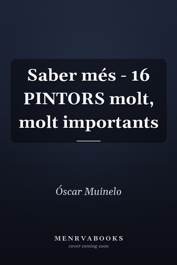 Saber més - 16 PINTORS molt, molt importants