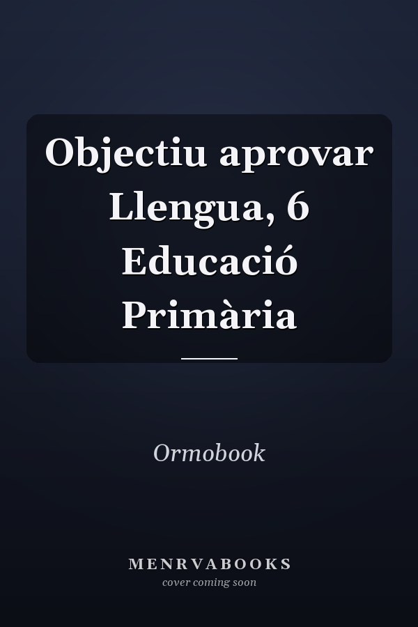 Objectiu aprovar Llengua, 6 Educació Primària