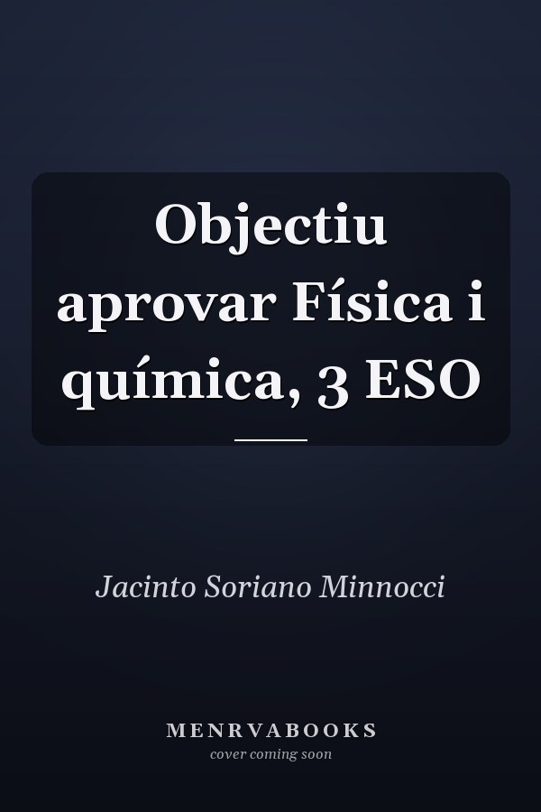Objectiu aprovar Física i química, 3 ESO