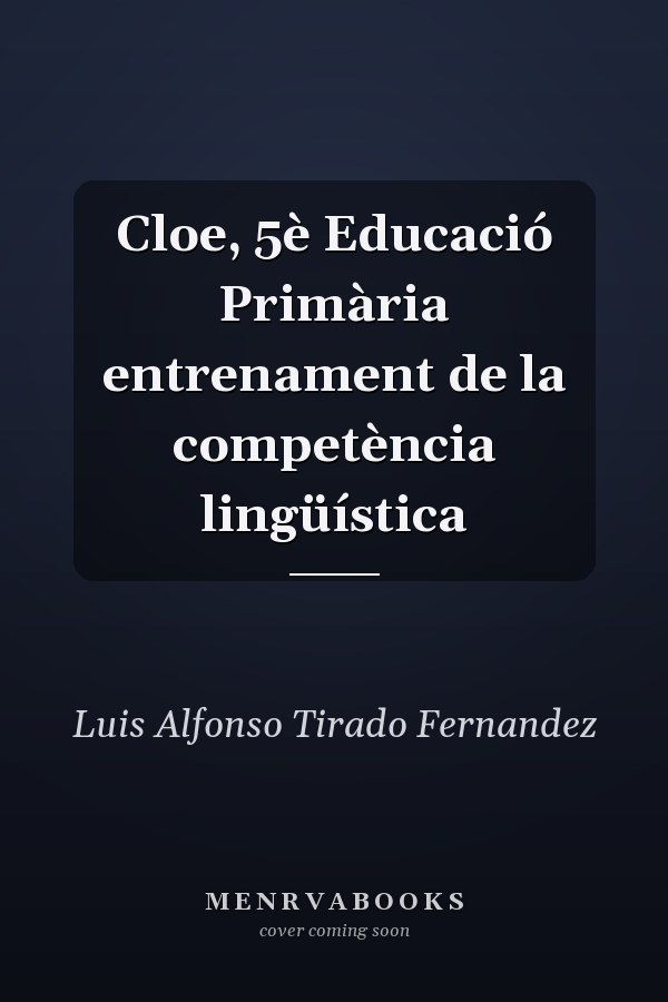 Cloe, 5è Educació Primària entrenament de la competència lingüística