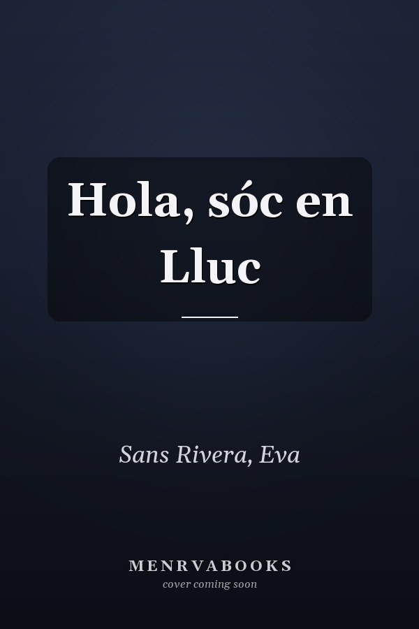 Hola, sóc en Lluc