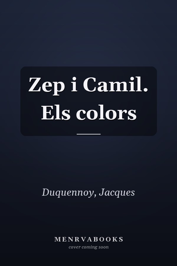 Zep i Camil. Els colors