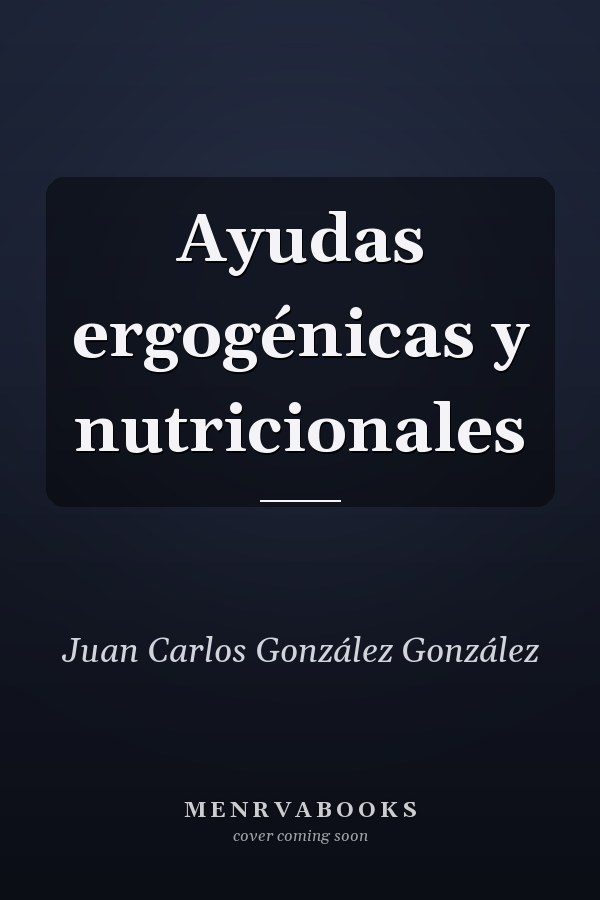 Ayudas ergogénicas y nutricionales