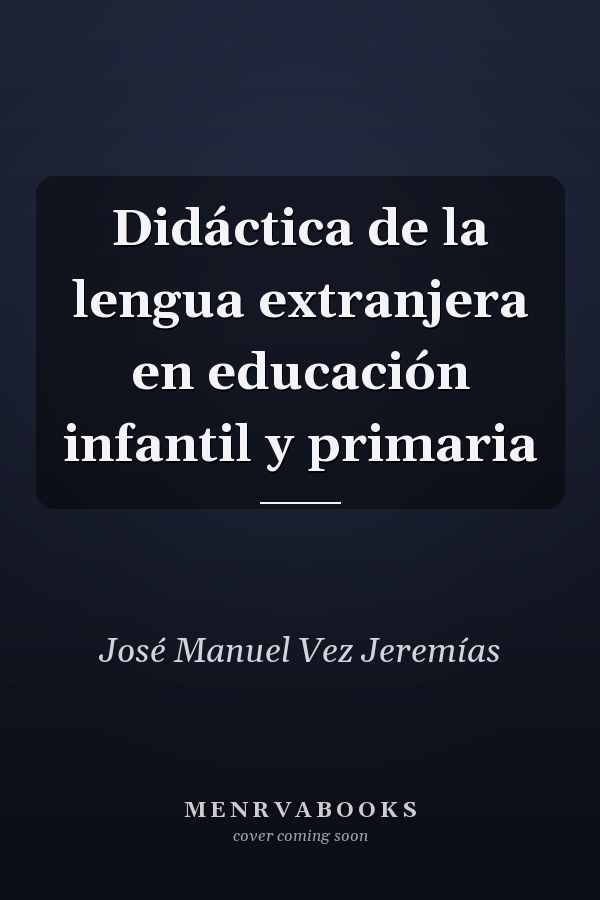 Didáctica de la lengua extranjera en educación infantil y primaria