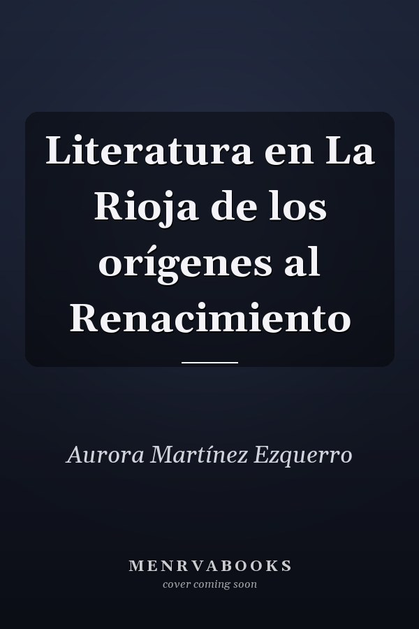 Literatura en La Rioja de los orígenes al Renacimiento