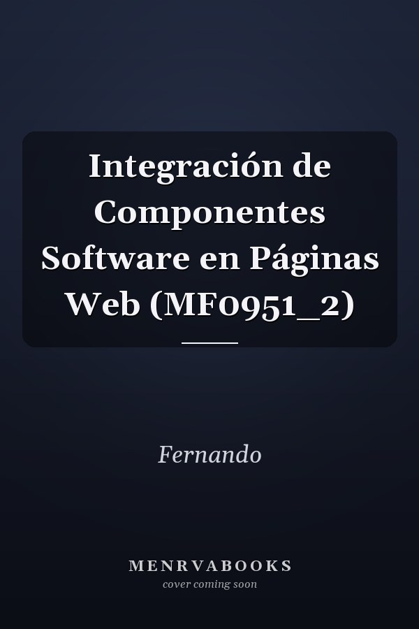Integración de Componentes Software en Páginas Web (MF0951_2)