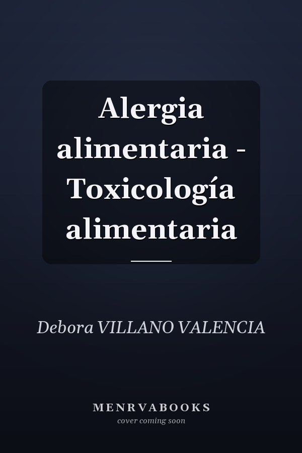 Alergia alimentaria - Toxicología alimentaria