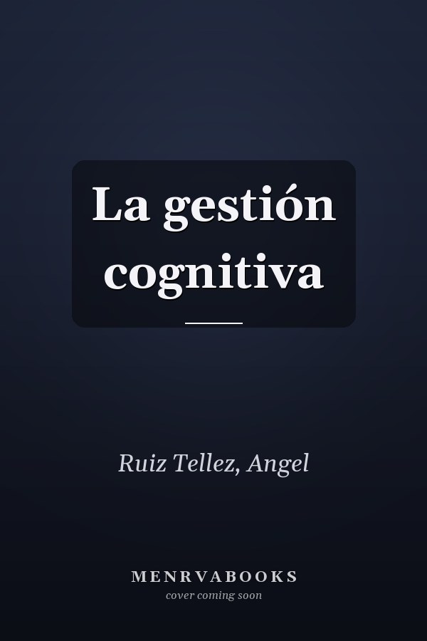 La gestión cognitiva