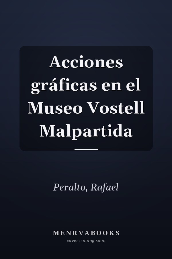 Acciones gráficas en el Museo Vostell Malpartida