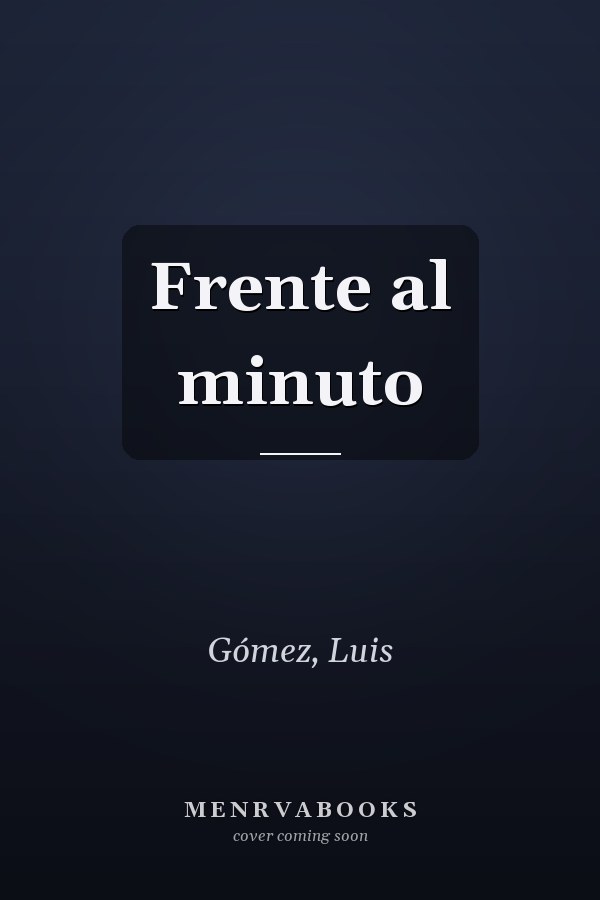 Frente al minuto