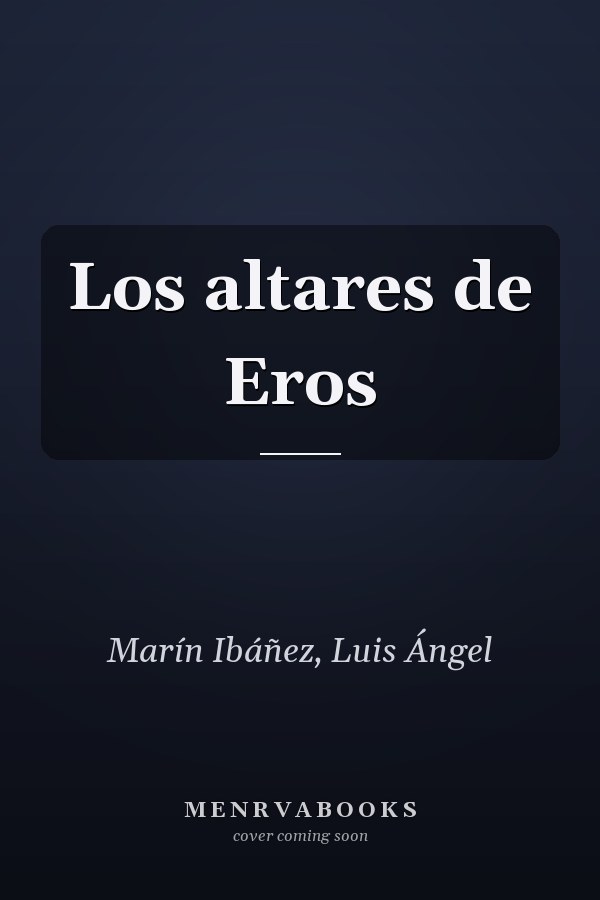 Los altares de Eros
