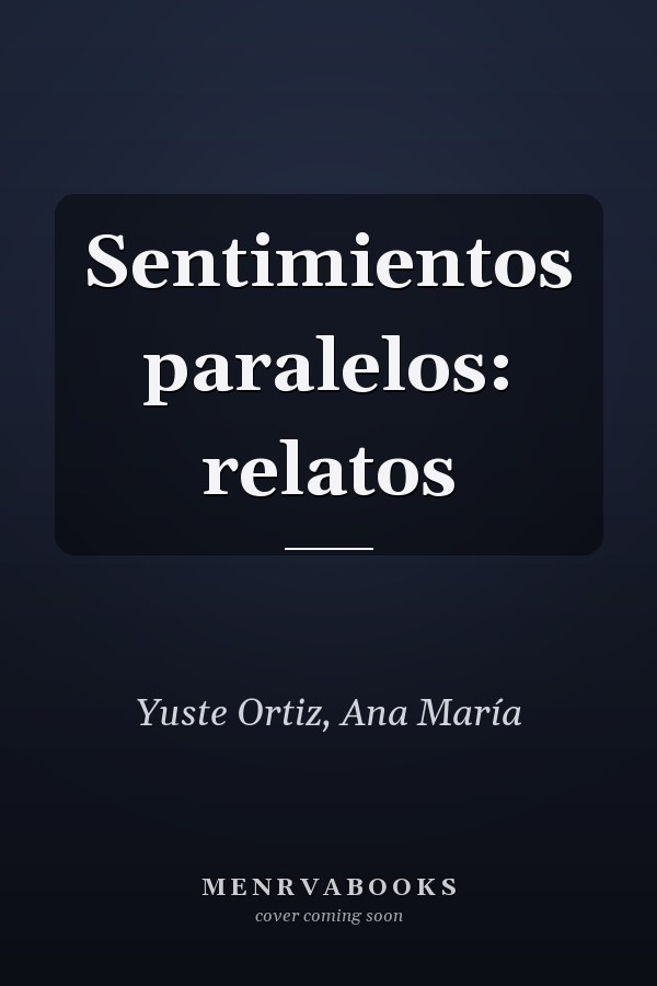 Sentimientos paralelos: relatos