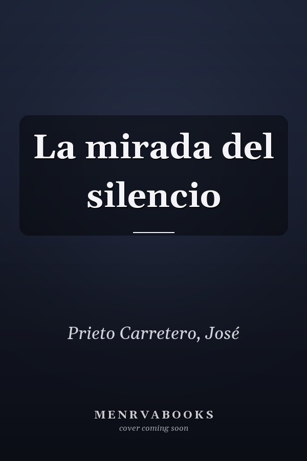 La mirada del silencio