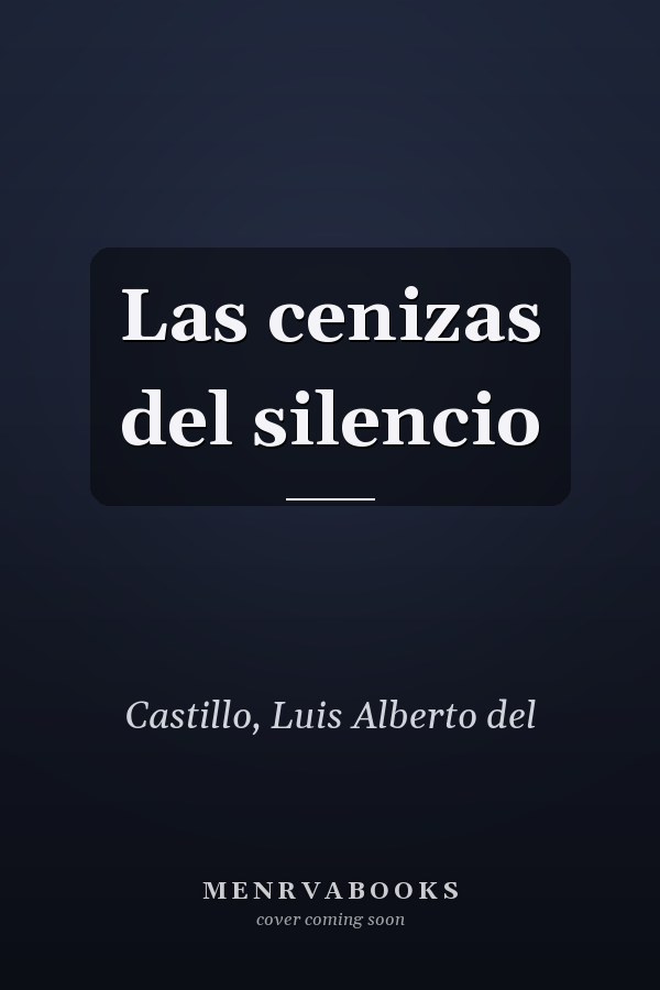 Las cenizas del silencio