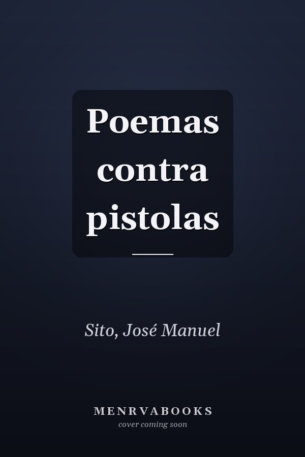 Poemas contra pistolas