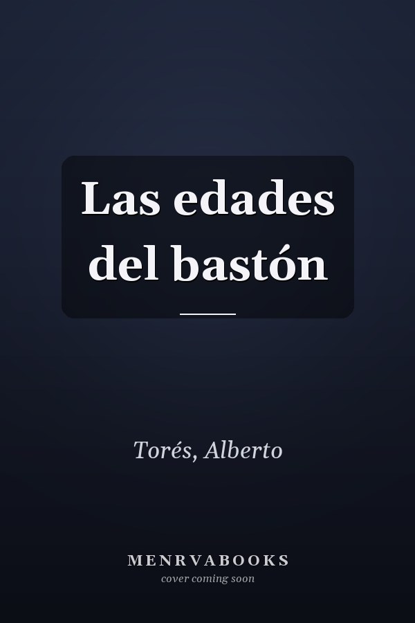 Las edades del bastón