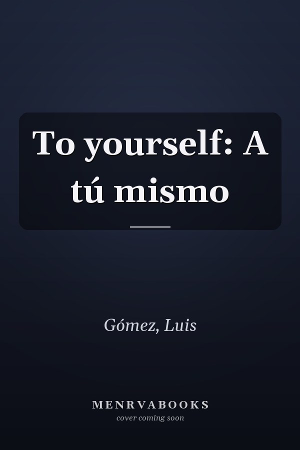 To yourself: A tú mismo