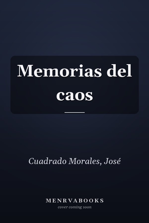 Memorias del caos