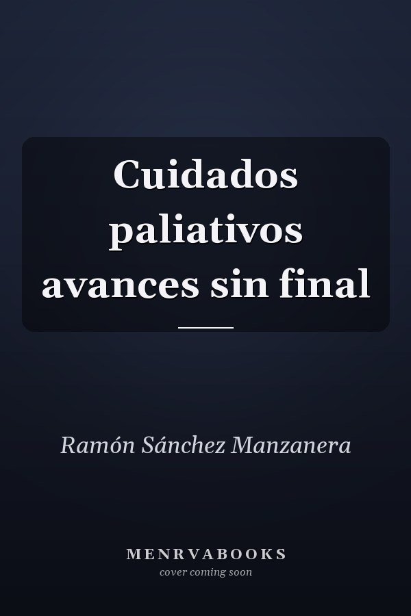 Cuidados paliativos avances sin final