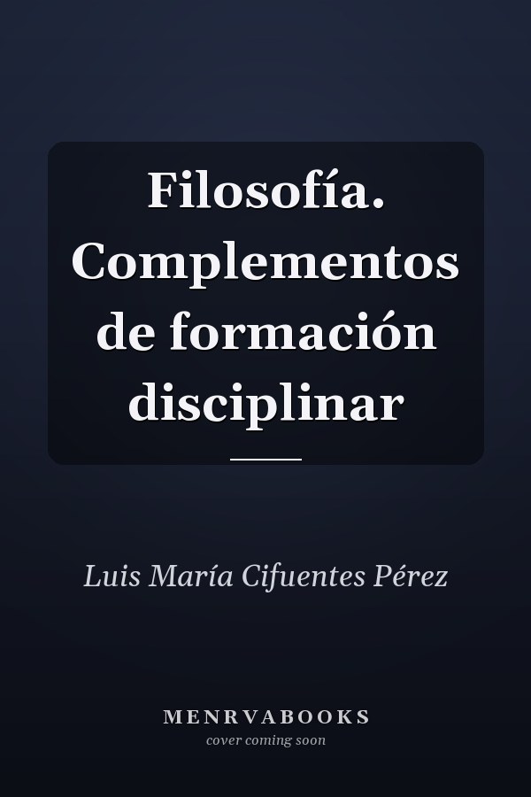 Filosofía. Complementos de formación disciplinar