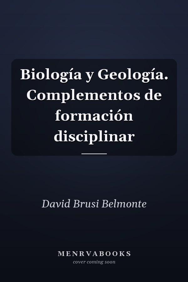 Biología y Geología. Complementos de formación disciplinar