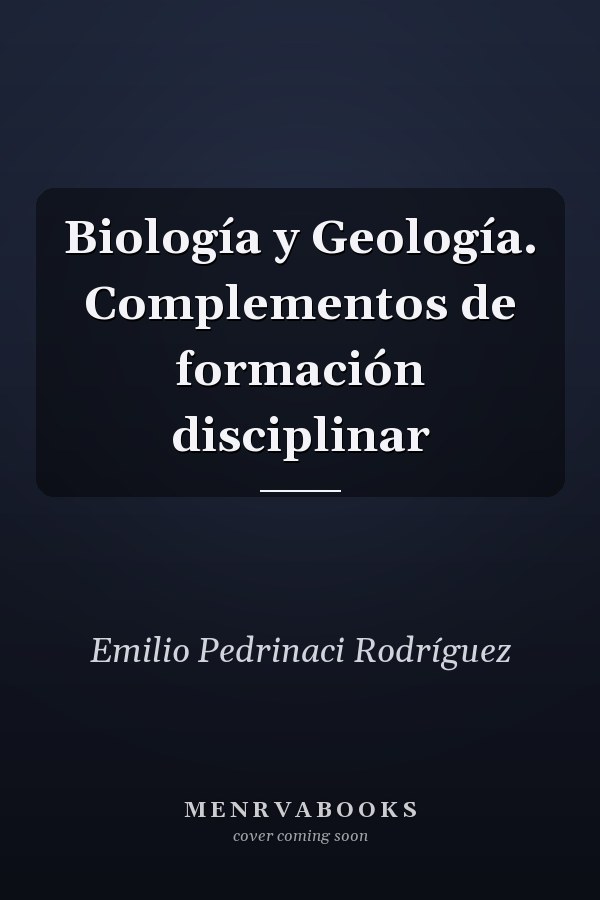 Biología y Geología. Complementos de formación disciplinar