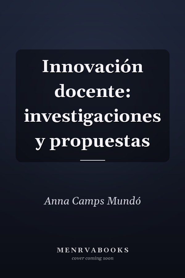 Innovación docente: investigaciones y propuestas
