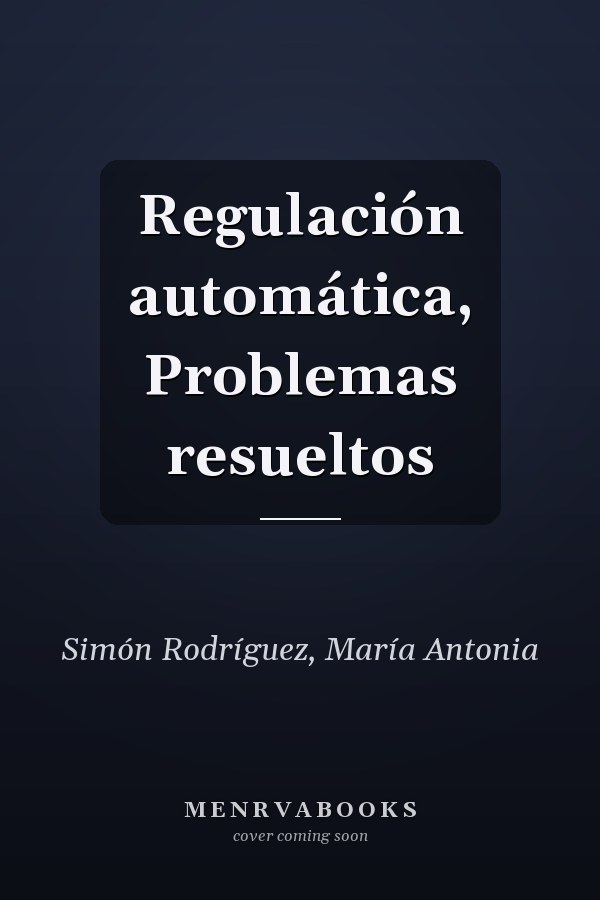 Regulación automática, Problemas resueltos