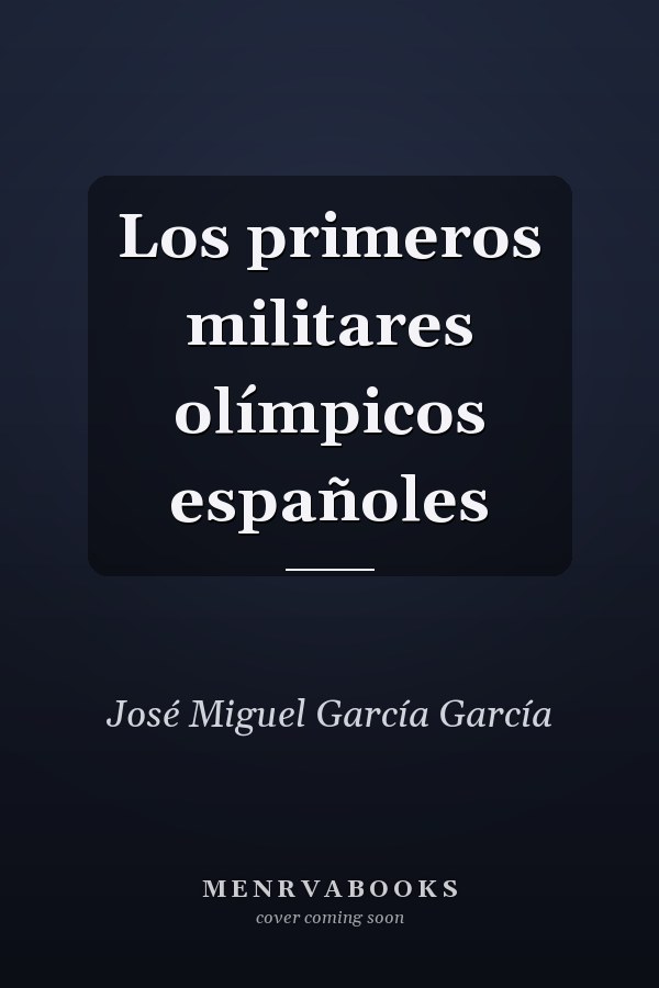 Los primeros militares olímpicos españoles