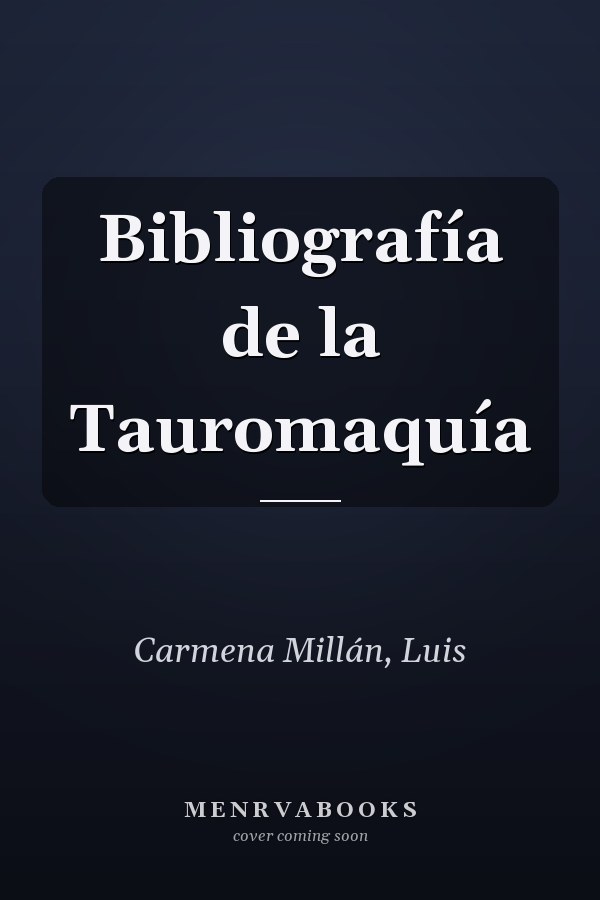 Bibliografía de la Tauromaquía