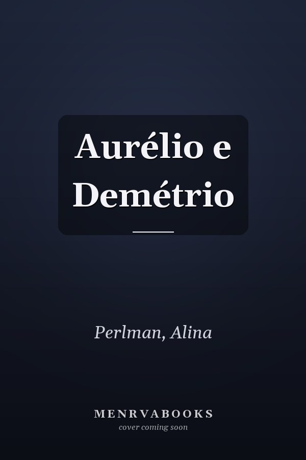 Aurélio e Demétrio