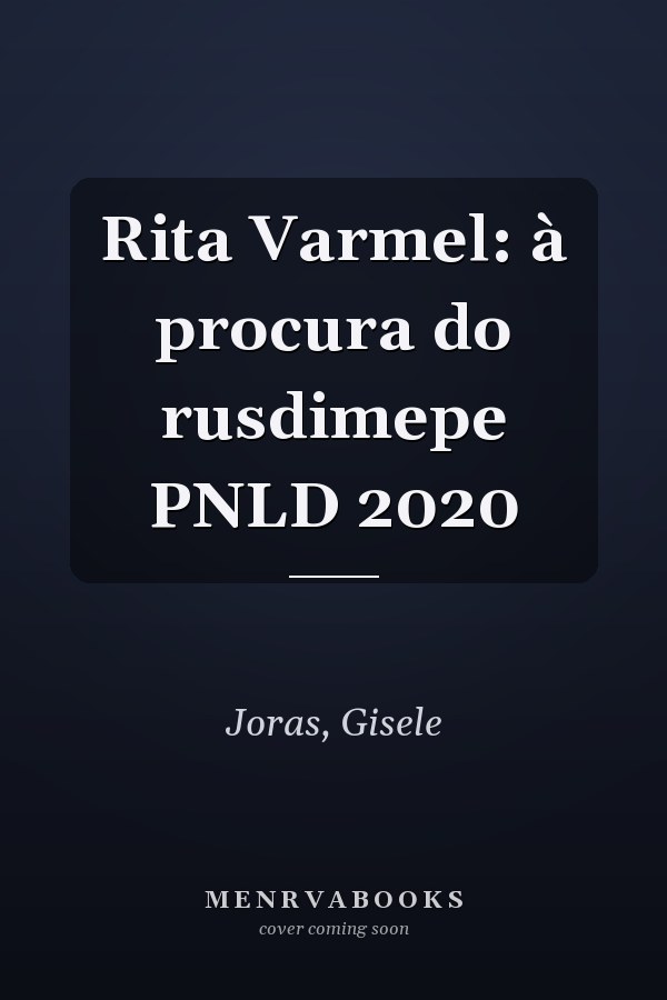 Rita Varmel: à procura do rusdimepe PNLD 2020