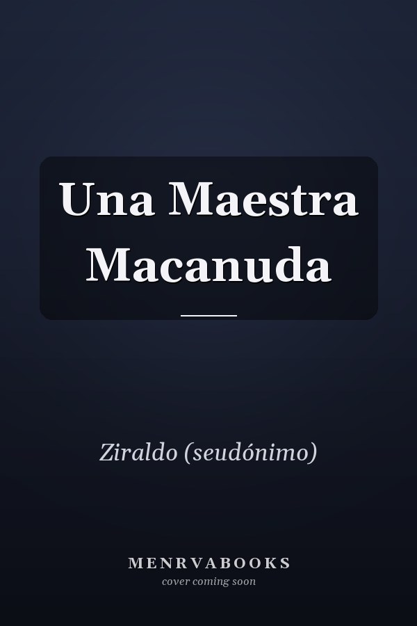 Una Maestra Macanuda