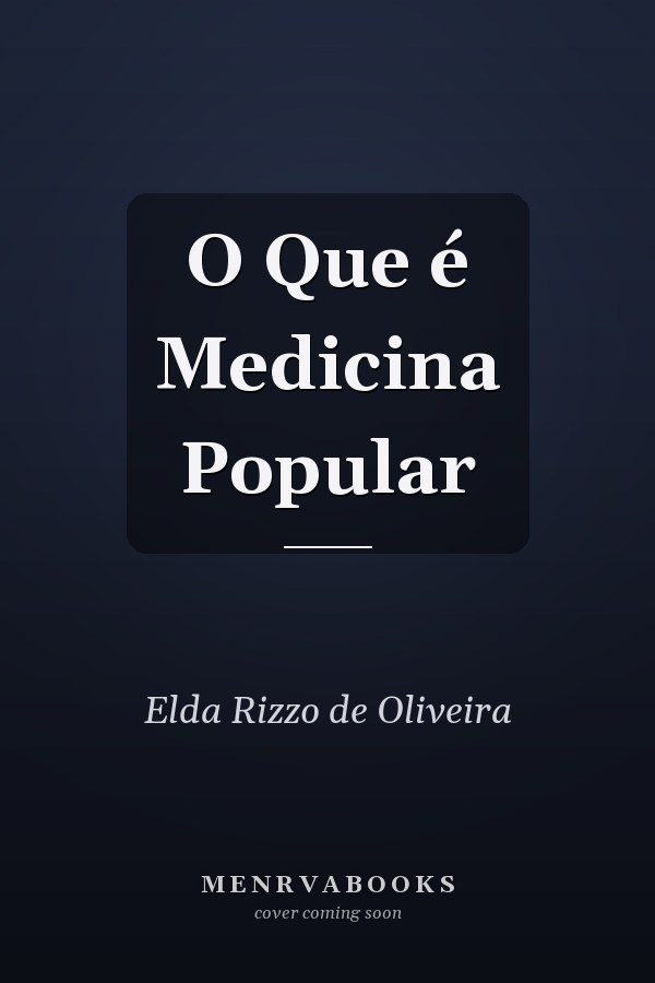 O Que é Medicina Popular