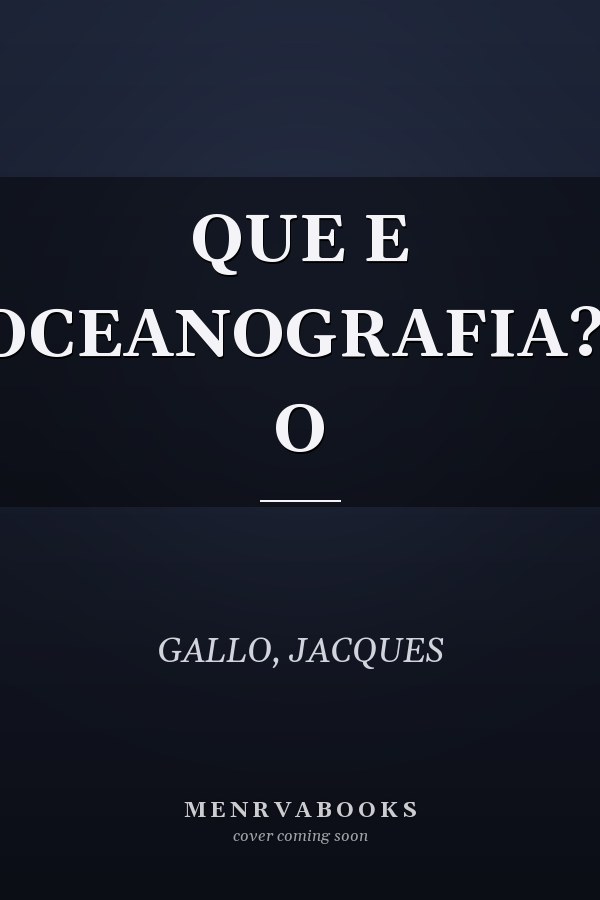 QUE E OCEANOGRAFIA?, O